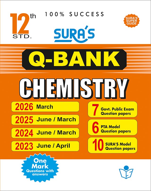 SURA`S 12th Std Q-Bank Chemistry Subject Exam Question Papers in English Medium - Latest Updated  Edition