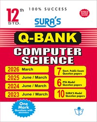 SURA`S 12th Std Q-Bank Computer Science Subject Exam Question Papers in English Medium - Latest Updated Edition