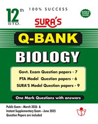 SURA`S 12th Std Q-Bank Biology Subject Exam Question Papers in English Medium - Latest Updated Edition