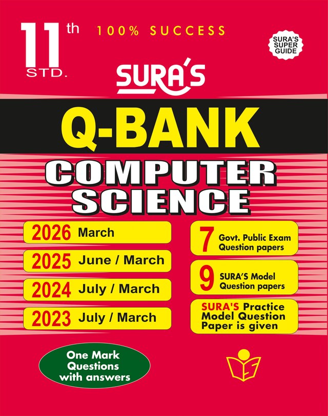 SURA`S 11th Std Q-Bank Computer Science Subject Exam Question Papers in English Medium - Latest Updated Edition