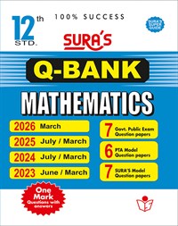 SURA`S 12th Std Q-Bank Mathematics Subject Exam Question Papers in English Medium - Latest Updated Edition
