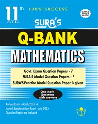 SURA`S 11th Std Q-Bank Mathematics Subject Exam Question Papers in English Medium - Latest Updated Edition