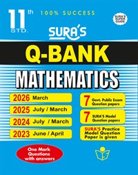 SURA`S 11th Std Q-Bank Mathematics Subject Exam Question Papers in English Medium - Latest Updated Edition