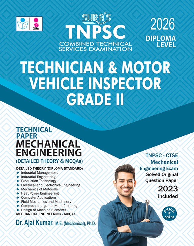 SURA`S TNPSC Technician & Motor Vehicle Inspector Grade II Mechanical Engineering Detailed Theory & MCQAs Diploma level Exam Book Guide 2026