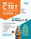 SURA`S CTET Paper-I Teachers for Classes I-V Exam Book Guide & Solved Original Question Papers in English Medium 2026