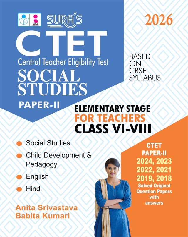 SURA`S CTET Social Studies Paper-II Teachers Classes VI-VIII Exam Book Guide & Solved Original Question Papers in English Medium 2026