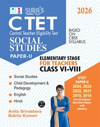 SURA`S CTET Social Studies Paper-II Teachers Classes VI-VIII Exam Book Guide & Solved Original Question Papers in English Medium 2026