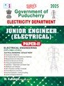 SURA`S Government of Puducherry Junior Engineer Electrical Paper-II Exam Book Guide in English Medium 2025