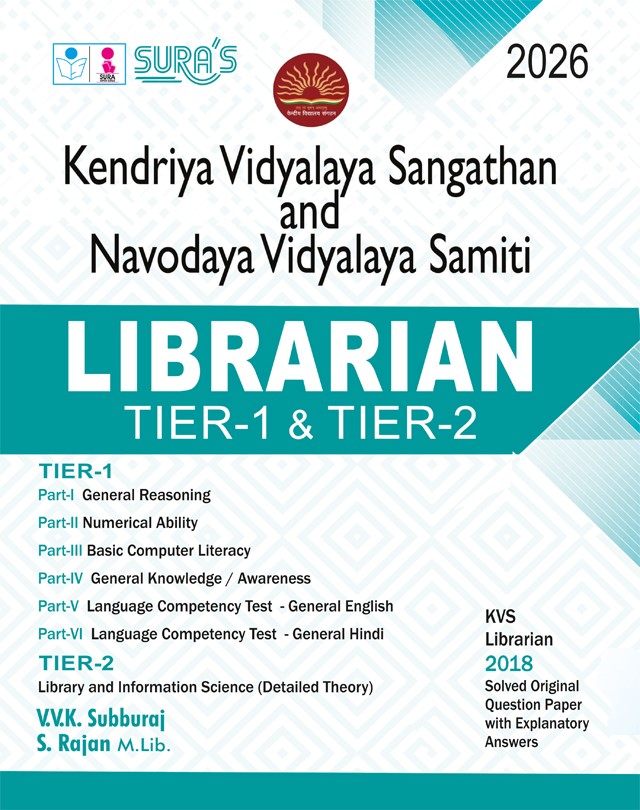 SURA`S Kendriya Vidyalaya Sangathan KVS and Navodaya Vidyalaya Samiti NVS | LIBRARIAN Tier - I and Tier - II Exam Guide - Latest Updated Edition 2026