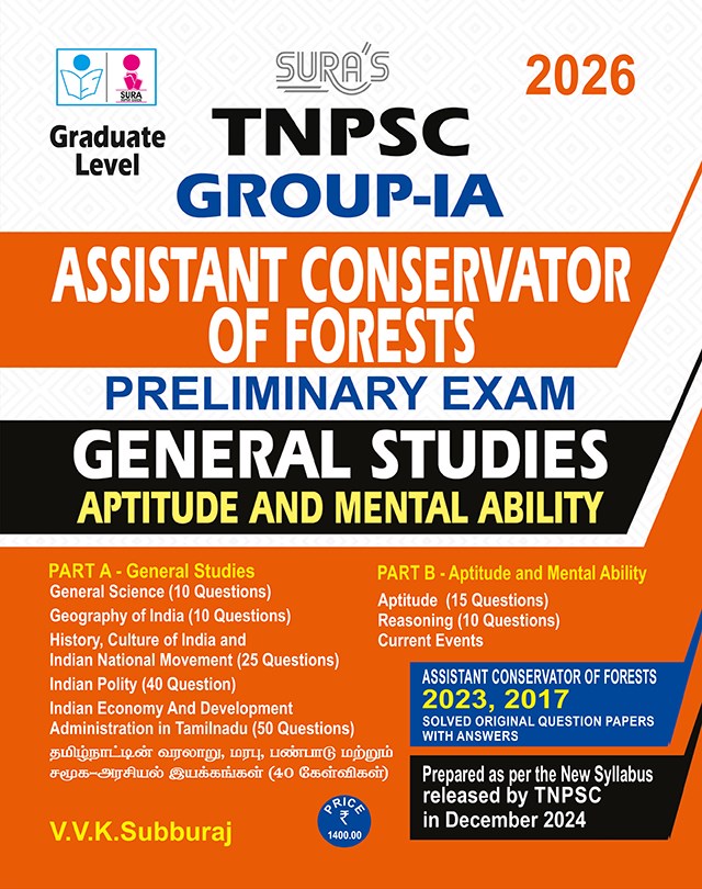 SURA`S TNPSC GROUP-IA Assistant Conservator of Forests (Preliminary Exam) General Studies, Aptitude and Mental Ability Exam Guide 2026 - Latest Updated Edition
