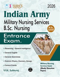 SURA`S Indian Army Military Nursing Services(MNS) BSC Nursing Entrance Exam Book Guide (Higher Secondary Level) 2026