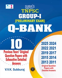 SURA`S TNPSC Group 1 Preliminary Exam Q-Bank Previous Years Original Question Papers with Explanatory Answers Guide English 2026