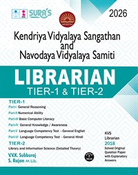 SURA`S Kendriya Vidyalaya Sangathan KVS and Navodaya Vidyalaya Samiti NVS | LIBRARIAN Tier - I and Tier - II Exam Guide - Latest Updated Edition 2026