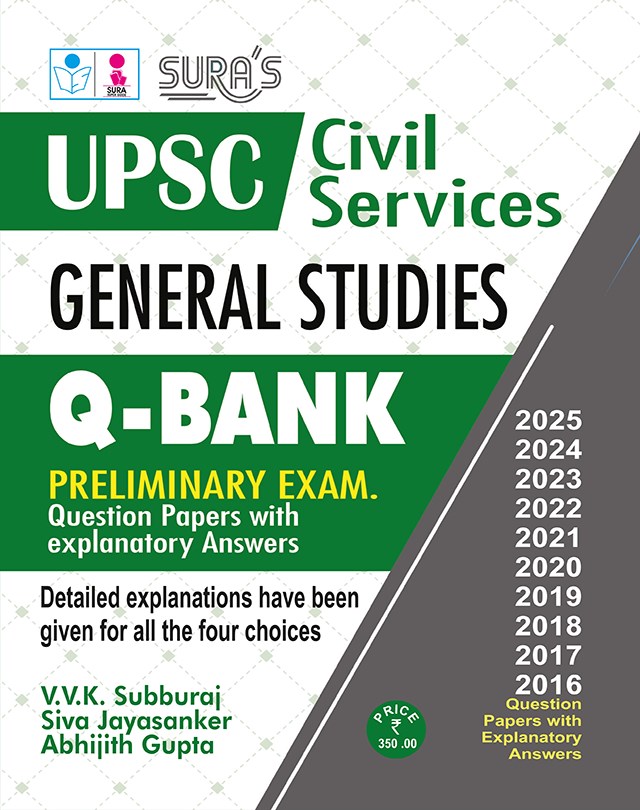 SURA`S UPSC Civil Services General Studies Q-Bank Perliminary Exam Question Papers with Explanatory Answers Book 2026