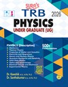 SURA`S TRB PHYSICS (Under Graduate) UG Exam Guide - Latest Updated Edition 2026