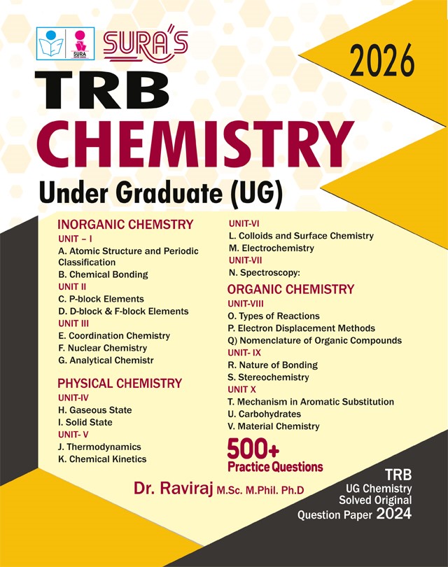 SURA`S TRB Chemistry Under Graduate ( UG ) Exam Guide - Latest Updated Edition 2026