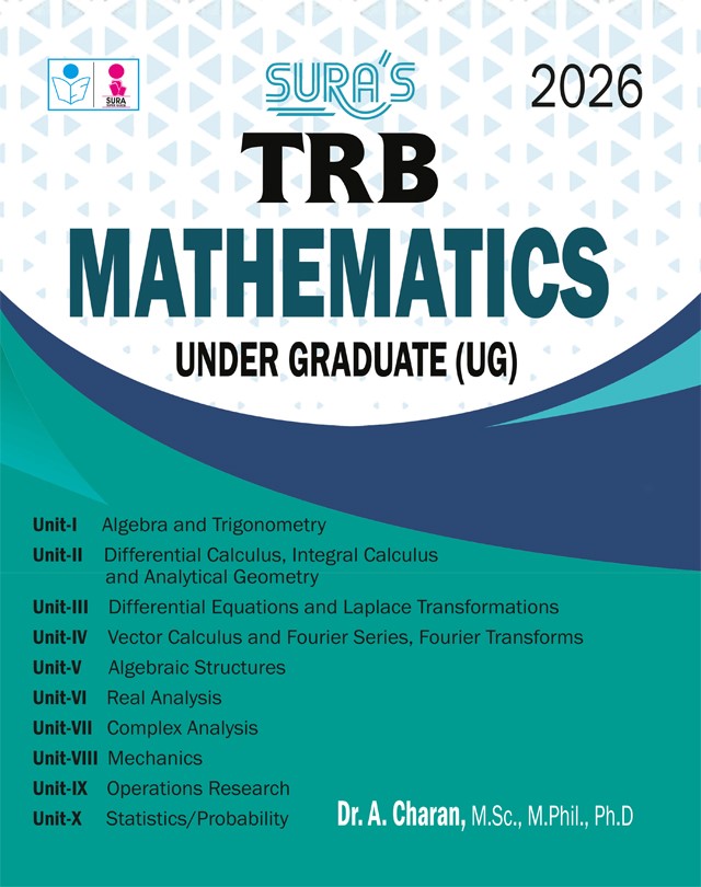 SURA`S TRB Mathematics Under Graduate ( UG ) Exam Guide - Latest Updated Edition 2026