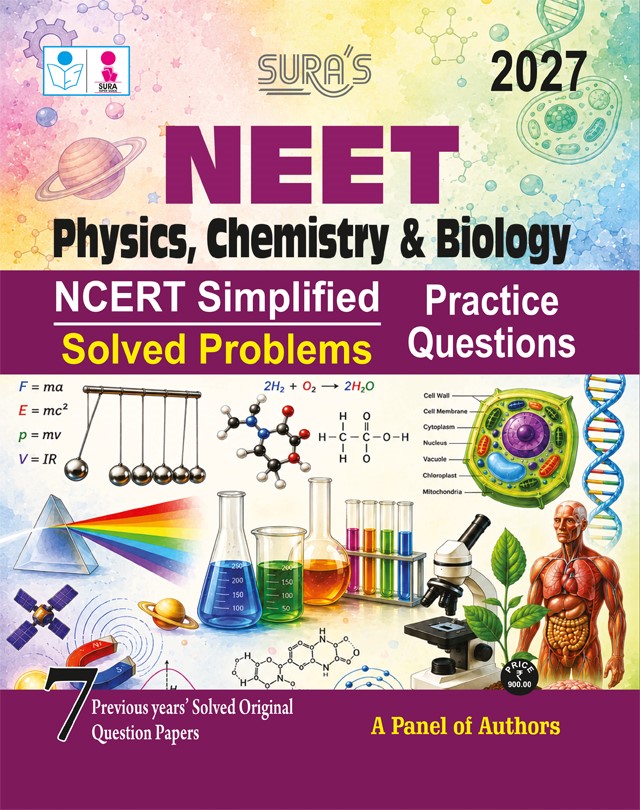 SURA`S NEET Physics, Chemistry and Biology Subject Descriptive ( NCERT Simplified Solved Problems ) Exam Guide 2027 - Latest Updated Edition