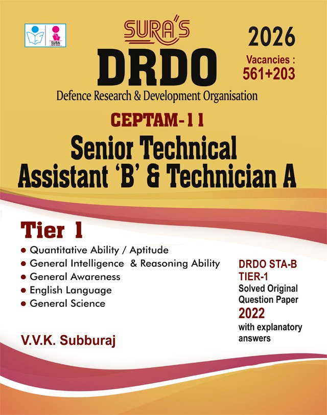 SURA`S DRDO CEPTAM - II Senior Technical Assistant `B` & Technician A Tier - I Exam Guide 2026 - Latest Updated Edition