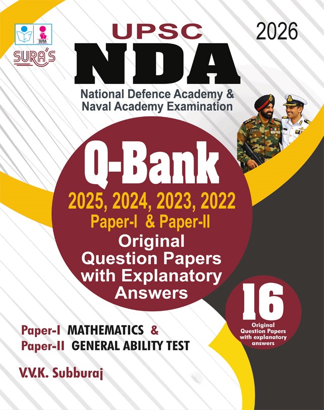 SURA`S UPSC NDA Paper I Mathematics and Paper II General Ability Test Q-Bank Original Question Papers with Explanatory Answers 2026