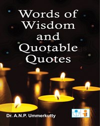 Words Of Wisdom And Quotable Quotes