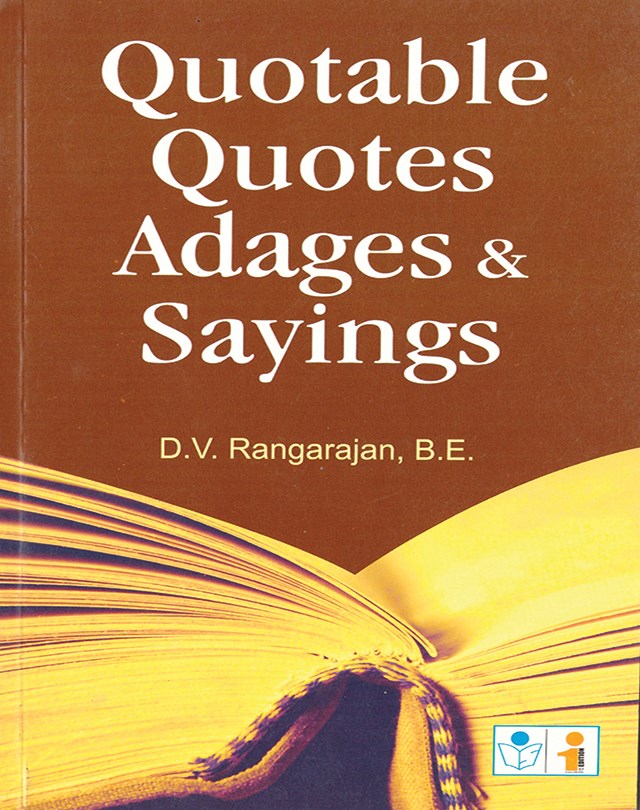 Quotable Quotes Adages & Sayings