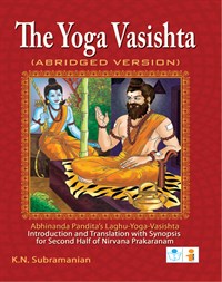 The Yoga Vasishta (Abridged Version)