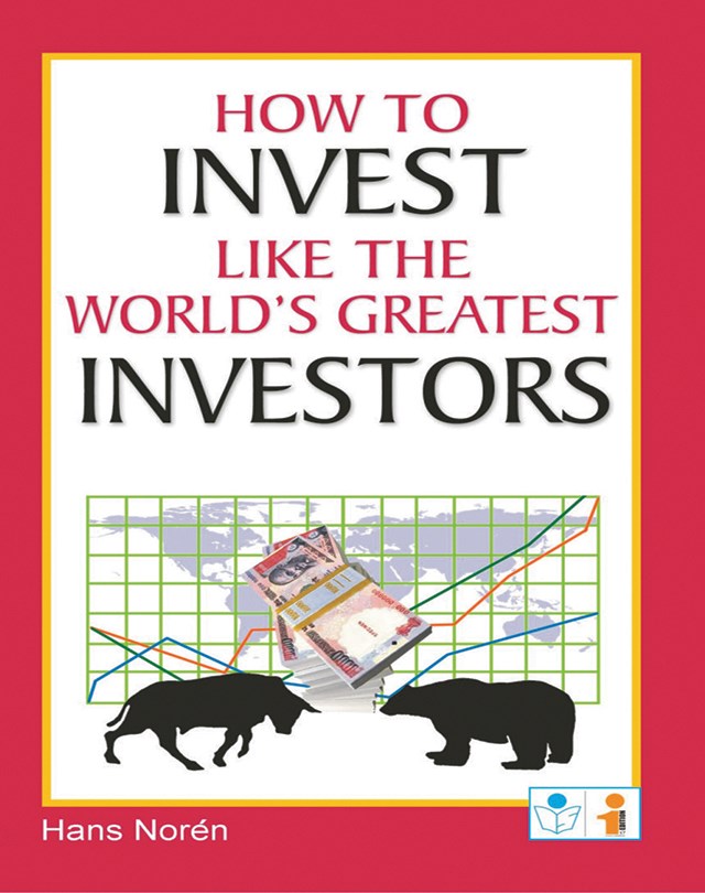 How to Invest Like The World`s Greatest Investors