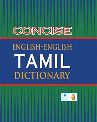Concise English-English-Tamil Dictionary