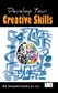 Develop your creative skills