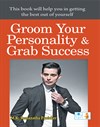 Groom your Personality and Grab Success