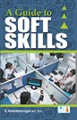 A Guide to Soft Skills