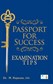 Passport of Success (Examination Tips)