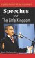 SPEECHES FOR THE LITTLE KINGDOM