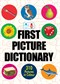 First Picture Dictionary for Young Kids