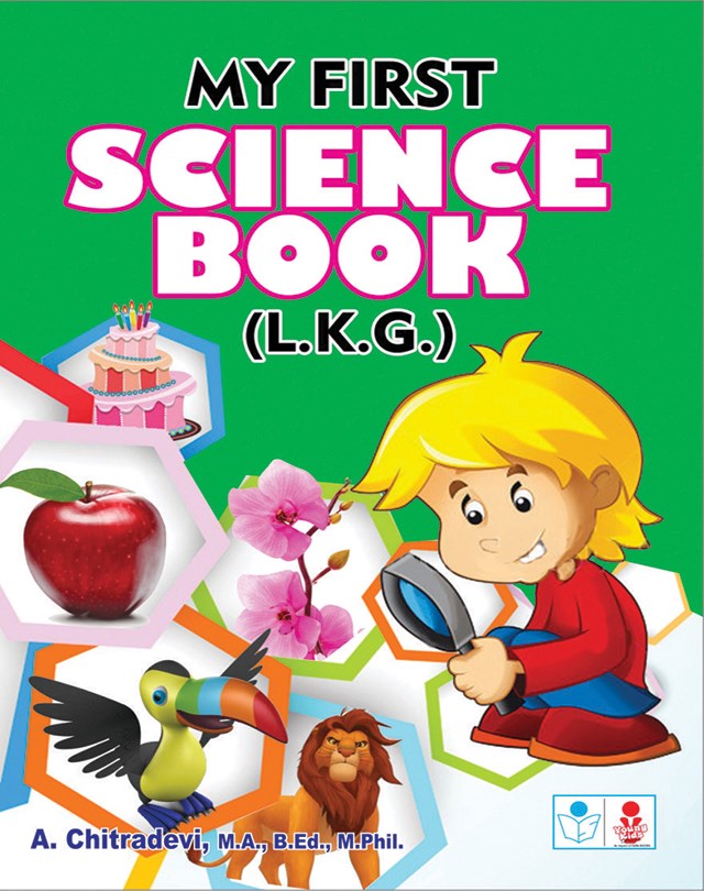 My First Science Book (L.K.G.)