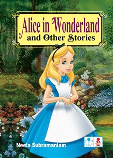 Alice in Wonderland and Other Stories