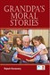 Grandpa`s Moral Stories Book