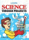 Learn Science Through Projects