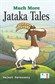 Much More Jataka Tales Book