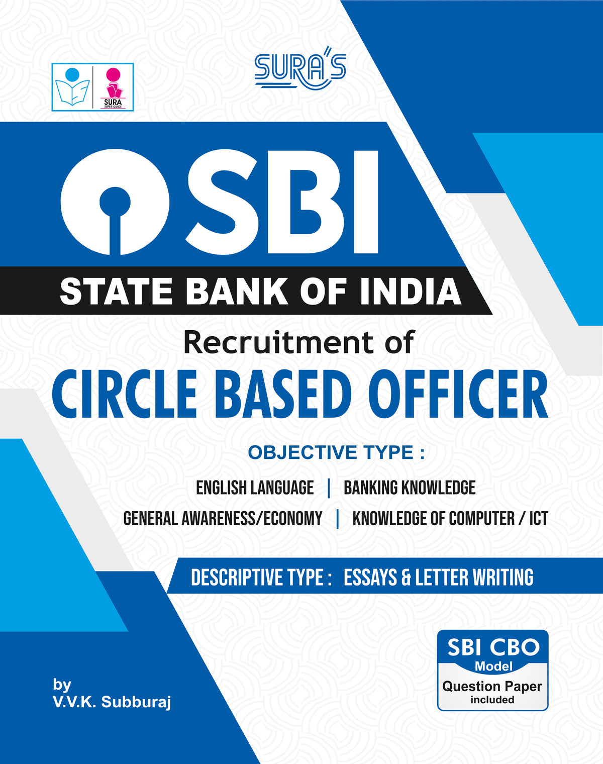 SURA`S SBI (State Bank of India) Recruitment of (CBO)Circle Based Officers Exam Book Guide - Latest Edition 2026