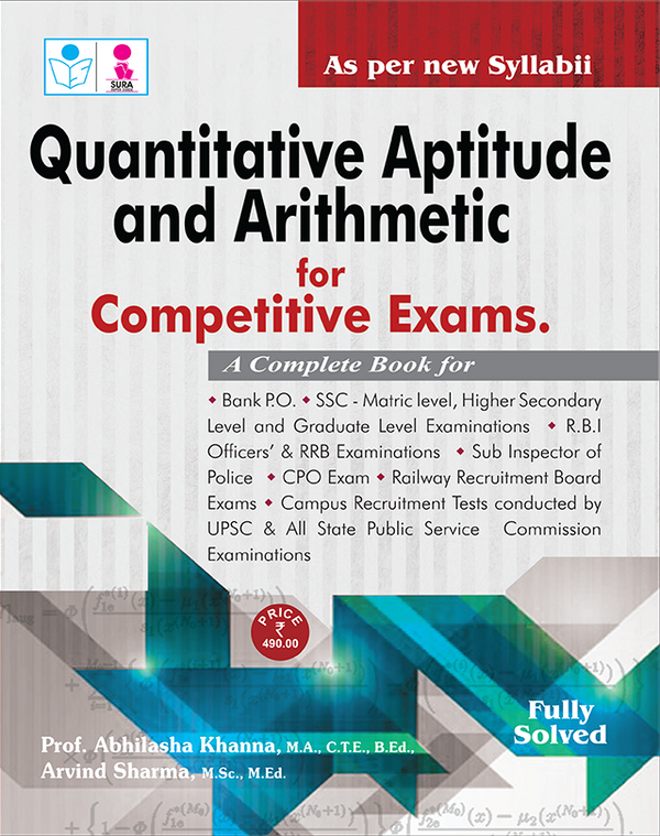 SURA'S Quantitative Aptitude & Arithmetic (Fully Solved for Competitive Examinations) Guide