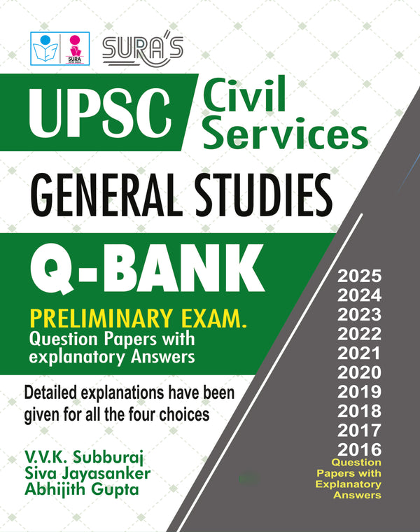 SURA`S UPSC Civil Services General Studies Q-Bank Perliminary Exam Question Papers with Explanatory Answers Book 2026