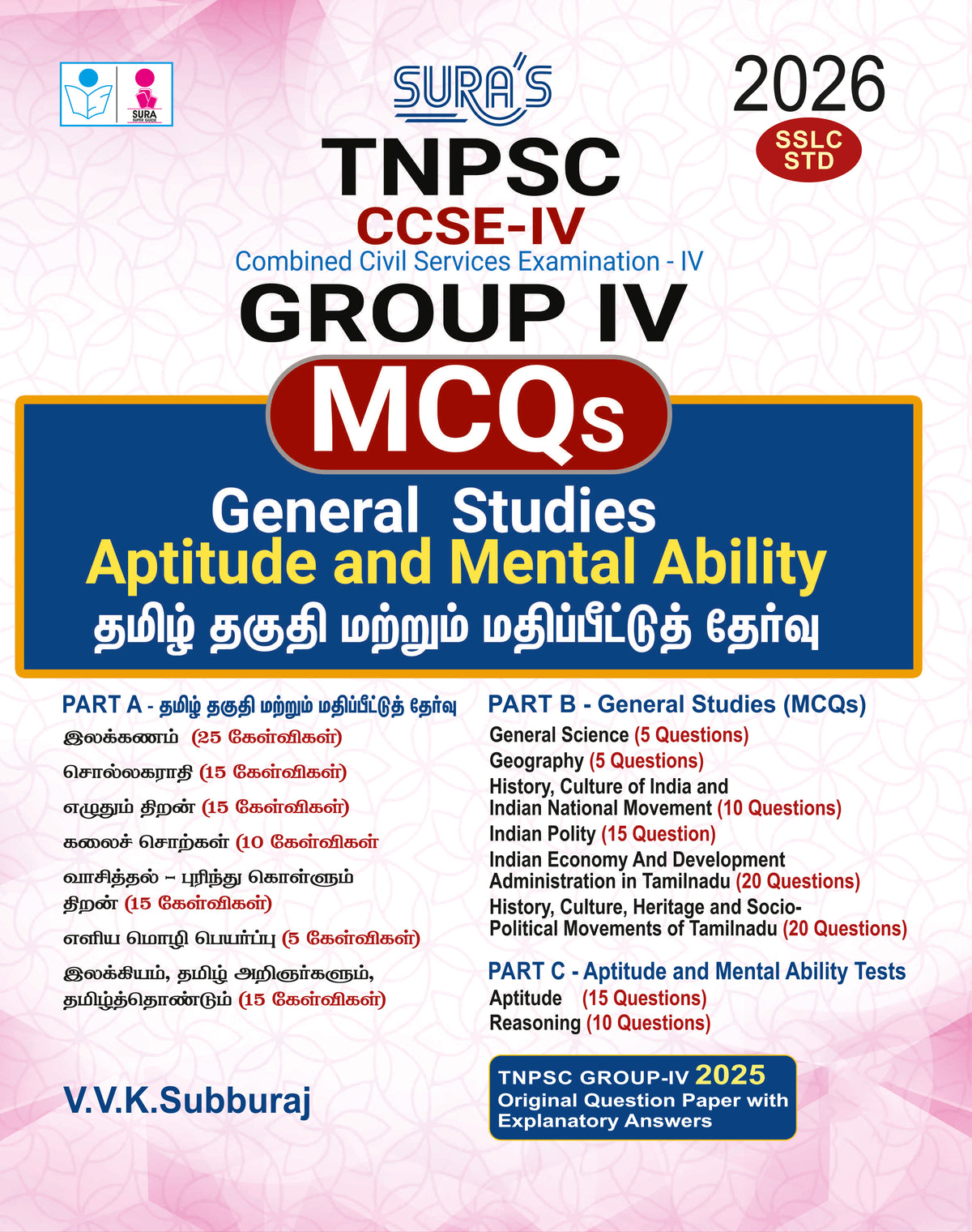 SURA`S TNPSC CCSE-IV GROUP IV MCQ`S General Studies and Aptitude and Mental Ability Exam Guide in English Medium 2026 - Latest Updated Edition (TNPSC GROUP 4 MCQ'S)
