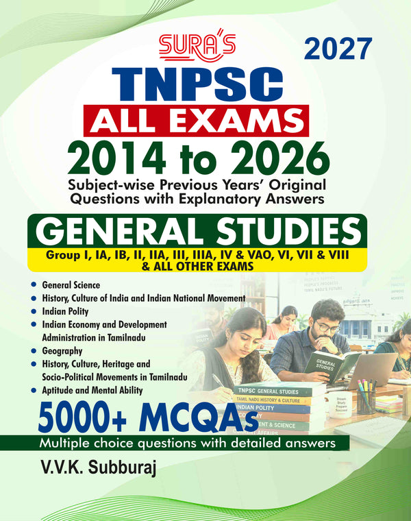 SURA'S TNPSC All Exams 2014 to 2026 Subject wise Previous Year's Questions Papers with Answers (General Studies) For All Tnpsc Groups And other Exams Guide 2027 - Latest Updated Edition