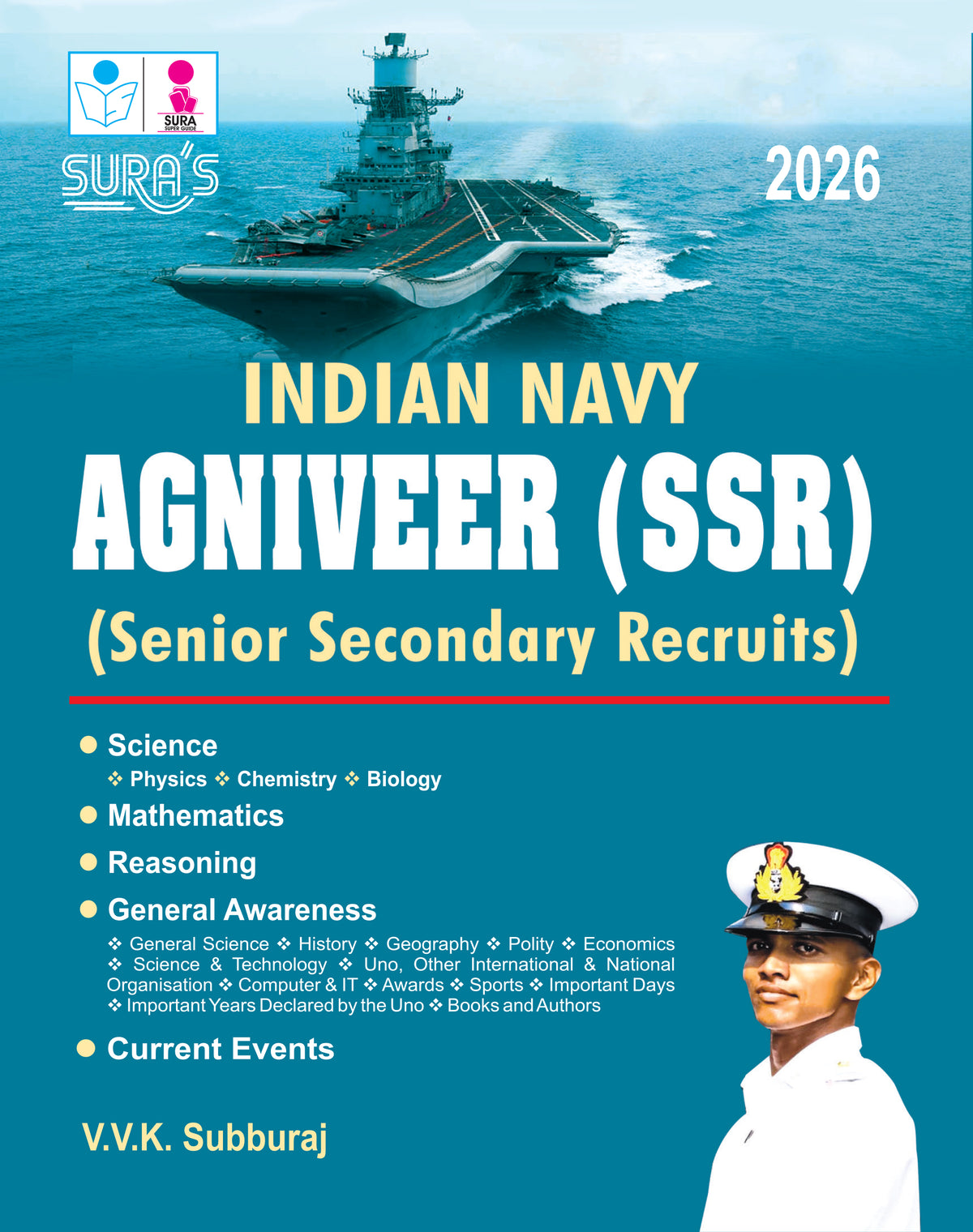 SURA`S Indian Navy Agniveer (SSR) Senior Secondary Recruits Exam Book in English Medium - Latest Updated Edition 2026 (Indian Army Agnipath Agniveer)