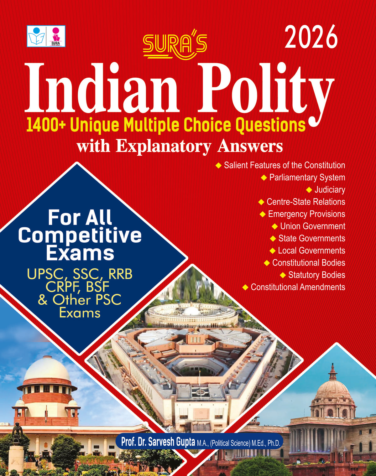 SURA'S INDIAN POLITY 1400+ Unique MCQ's with Explanatory Answers for all Competitive Exams Guide 2026 - Latest Edition