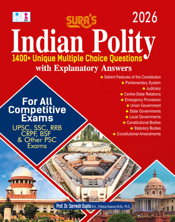 SURA'S INDIAN POLITY 1400+ Unique MCQ's with Explanatory Answers for all Competitive Exams Guide 2026 - Latest Edition