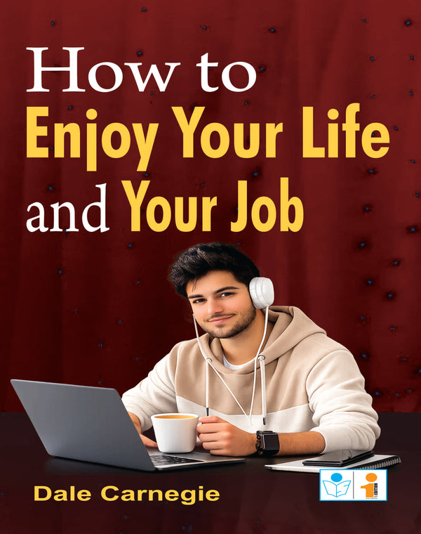 SURA'S How to Enjoy Your Life and Your Job by Dale Carnegie