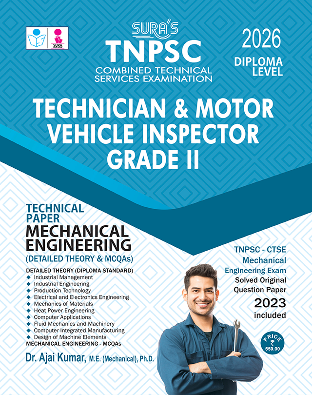 SURA`S TNPSC Technician & Motor Vehicle Inspector Grade II Mechanical Engineering Detailed Theory & MCQAs Diploma level Exam Book Guide 2026